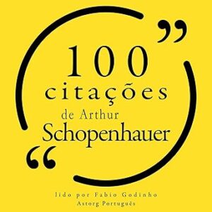 100-Citacoes-De-Arthur-Schopenhauer-Audiolivro-Gratis