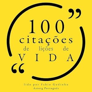 100-Citacoes-De-Licoes-De-Vida-Audiolivro-Gratis