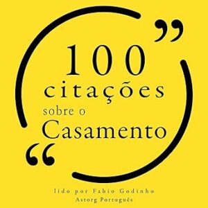 100-Citacoes-Sobre-O-Casamento-Audiolivro-Gratis