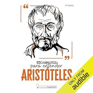 100-Minutos-Para-Entender-Aristoteles-Audiolivro-Gratis