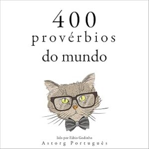 400-Proverbios-Do-Mundo-Audiolivro-Gratis