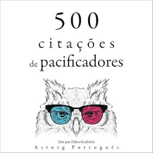 500-Citacoes-De-Pacificadores-Audiolivro-Gratis