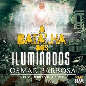 A-Batalha-Dos-Iluminados-Audiolivro-Gratis
