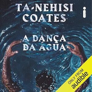 A-Danca-Da-Agua-Audiolivro-Gratis