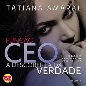 A-Descoberta-Da-Verdade-Funcao-CEO-Audiolivro-Gratis