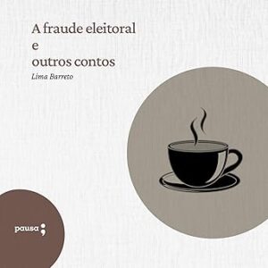 A-Fraude-Eleitoral-E-Outros-Contos-Audiolivro-Gratis
