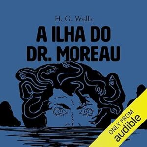 A-Ilha-Do-Dr.-Moreau-Audiolivro-Gratis