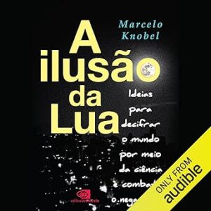 A-Ilusao-Da-Lua-Audiolivro-Gratis