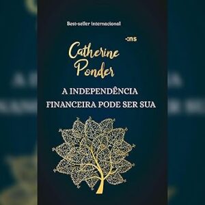 A-Independencia-Financeira-Pode-Ser-Sua-Audiolivro-Gratis