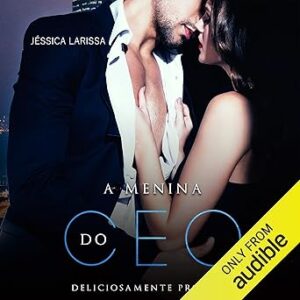 A-Menina-Do-CEO-Audiolivro-Gratis