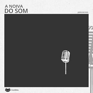 A-Noiva-Do-Som-Audiolivro-Gratis