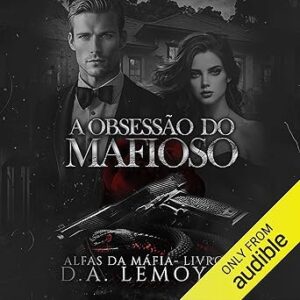 A-Obsessao-do-Mafioso-Audiolivro-gratis
