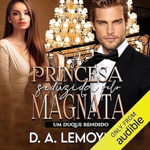 A-Princesa-Seduzida-Pelo-Magnata-Audiolivro-Gratis