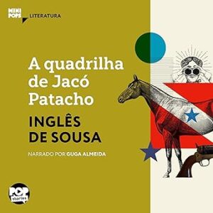 A-Quadrilha-de-Jaco-Patacho-Audiolivro-gratis