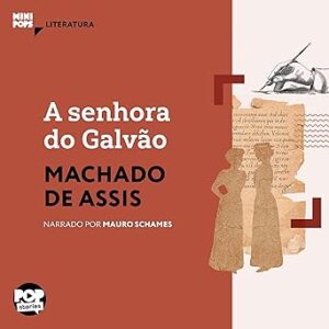 A-Senhora-Do-Galvao-Audiolivro-Gratis