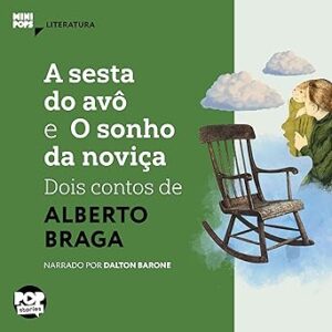 A-Sesta-Do-Avo-E-O-Sonho-Da-Novica-Audiolivro-Gratis