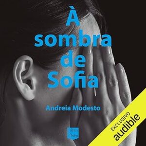 A-Sombra-De-Sofia-Audiolivro-gratis