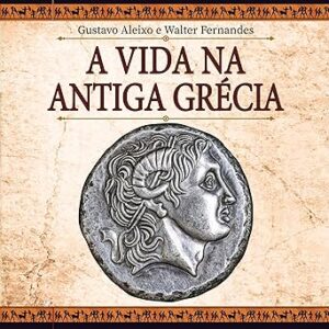 A-Vida-Na-Antiga-Grecia-Audiolivro-Gratis