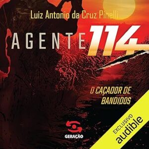 Agente-114-O-Cacador-De-Bandidos-Audiolivro-gratis
