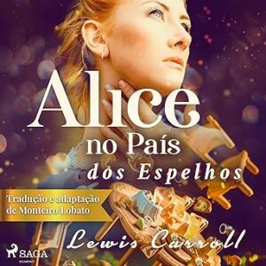 Alice-No-Pais-Dos-Espelhos-Audiolivro-Gratis