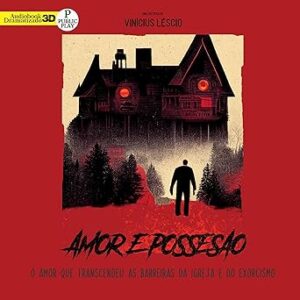 Amor-E-Possessao-Audiolivro-Gratis