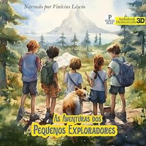 As-Aventuras-Dos-Pequenos-Exploradores-Audiolivro-Gratis