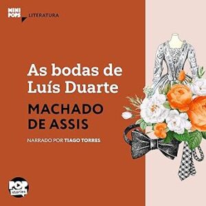 As-Bodas-De-Luis-Duarte-Audiolivro-Gratis