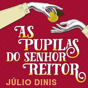 As-Pupilas-Do-Senhor-Reitor-Audiolivro-Gratis