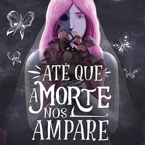 Ate-Que-A-Morte-Nos-Ampare-Audiolivro-Gratis
