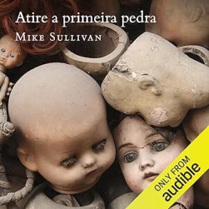 Atire-A-Primeira-Pedra-Audiolivro-gratis