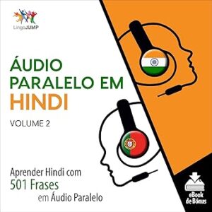 Audio-Paralelo-Em-Hindi-Aprender-Hindi-Com-501-Frases-Em-Audio-Paralelo-Audiolivro-Gratis