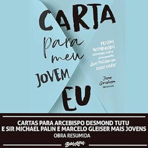Cartas-Para-Arcebispo-Desmond-Tutu-E-Sir-Michael-Palin-E-Marcelo-Gleiser-Mais-Jovens-Audiolivro-Gratis