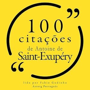 Citacoes-De-Antoine-De-Saint-Exupery-Audiolivro-Gratis