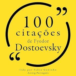 Citacoes-De-Fyodor-Dostoevsky-Audiolivro-Gratis