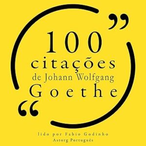 Citacoes-De-Johann-Wolfgang-Goethe-Audiolivro-Gratis
