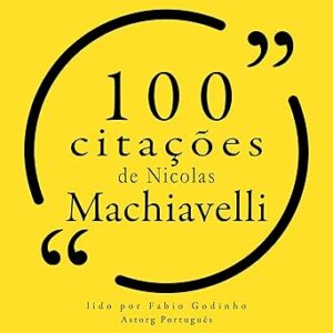 Citacoes-De-Nicolas-Machiavelli-Audiolivro-Gratis