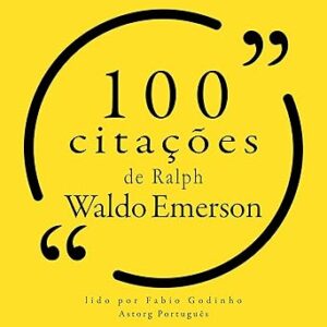 Citacoes-De-Ralph-Waldo-Emerson-Audiolivro-Gratis