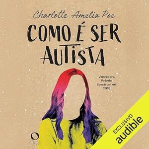 Como-E-Ser-Autista-Audiolivro-Gratis