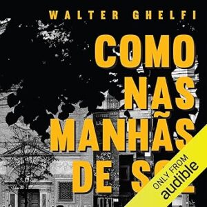 Como-Nas-Manhas-De-Sol-Audiolivro-gratis