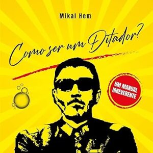 Como-Ser-Um-Ditador-Audiolivro-Gratis