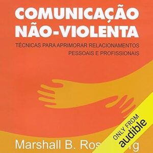 Comunicacao-Nao-Violenta-Audiolivro-gratis