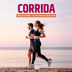 Corrida-Beneficios-Cuidados-Dicas-Audiolivro-gratis