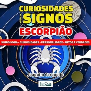 Curiosidades-Sobre-os-Signos-Escorpiao-Audiolivro-gratis