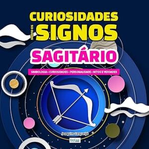 Curiosidades-Sobre-os-Signos-Sagitario-Audiolivro-Gratis
