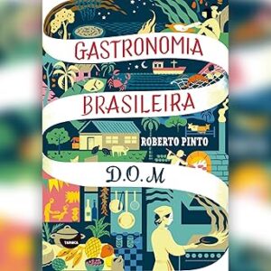D.O.M-Gastronomia-Brasileira-Audiolivro-Gratis