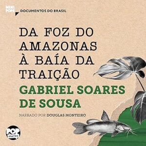 Da-Foz-Do-Amazonas-A-Baia-Da-Traicao-Audiolivro-Gratis