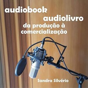 Da-Producao-A-Comercializacao-Audiolivro-Gratis