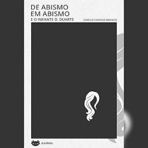 De-Abismo-Em-Abismo-E-O-Infante-D.-Duarte-Audiolivro-Gratis