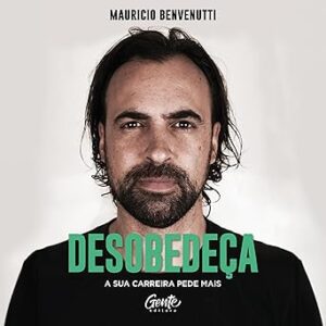 Desobedeca-A-Sua-Carreira-Pede-Mais-Audiolivro-Gratis