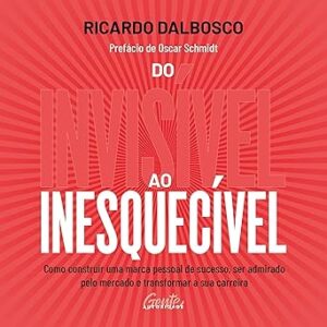 Do-Invisivel-Ao-Inesquecivel-Audiolivro-Gratis